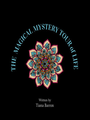 cover image of The Magical Mystery Tour of Life